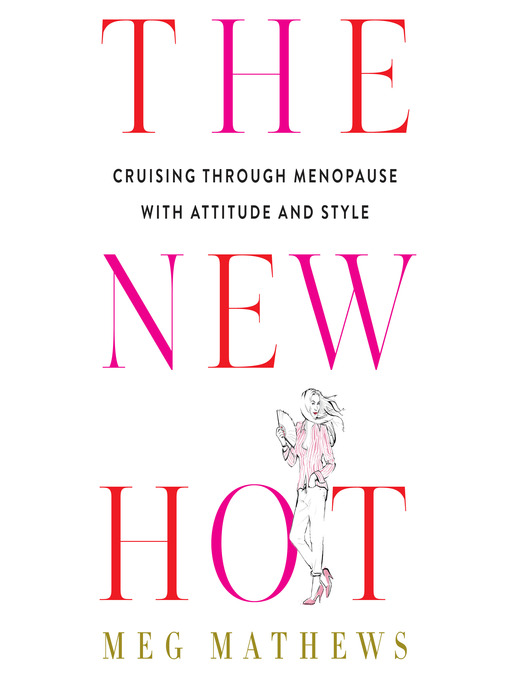 Title details for The New Hot by Meg Mathews - Available